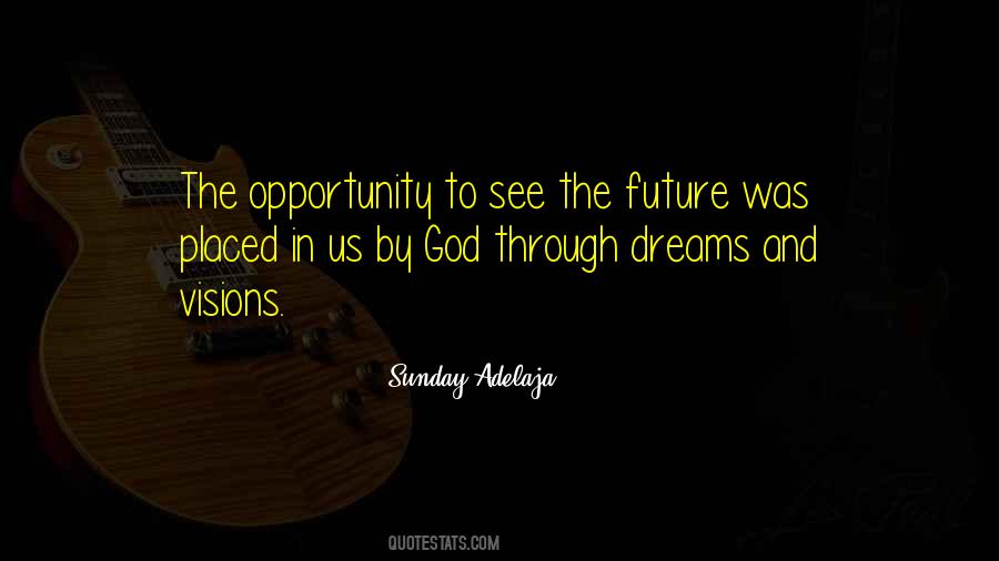 Quotes About See The Future #1547383