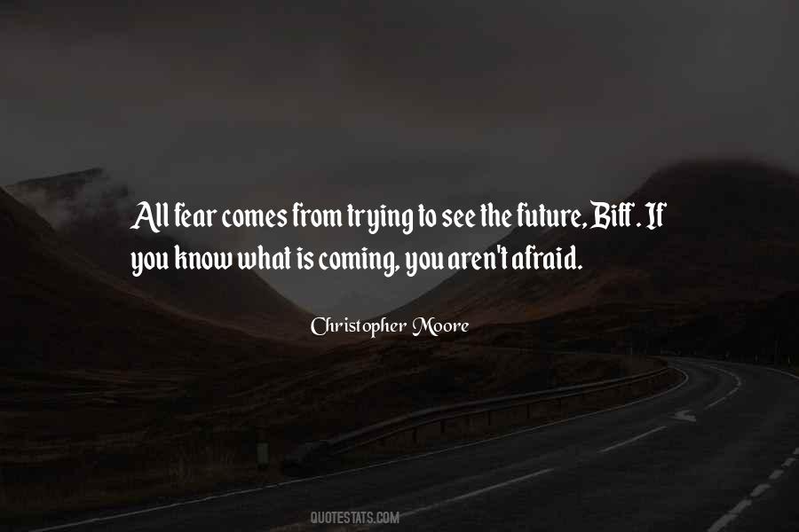 Quotes About See The Future #1657640