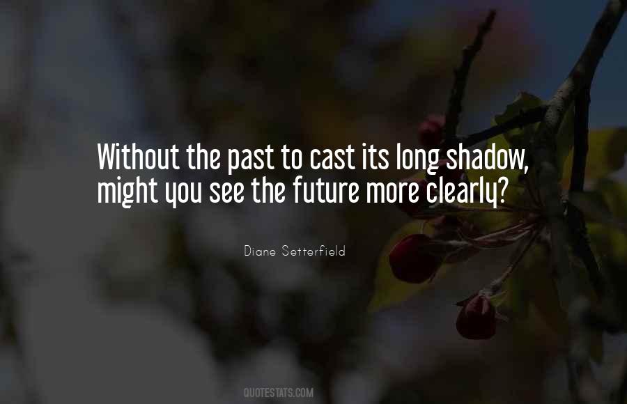 Quotes About See The Future #491432