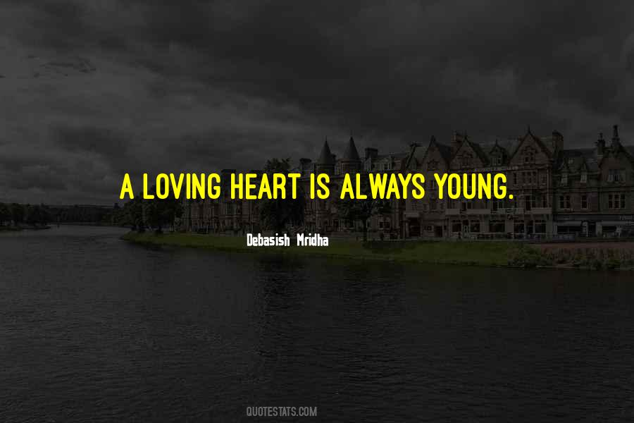 A Loving Heart Quotes #1474313