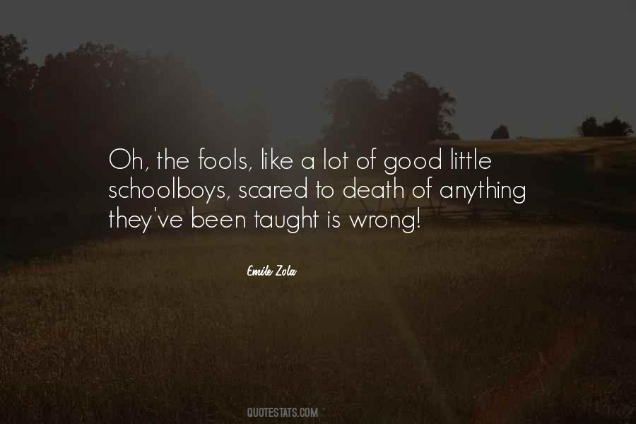 Quotes About Fools #1670232