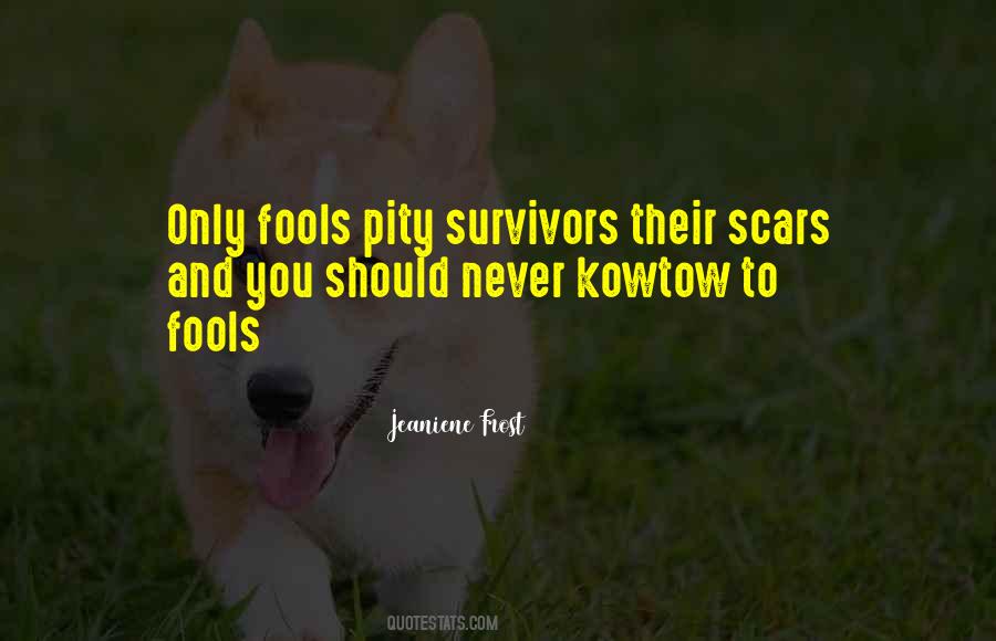 Quotes About Fools #1705867