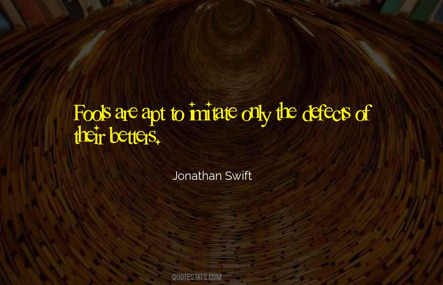 Quotes About Fools #1721993