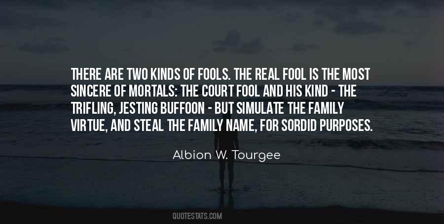 Quotes About Fools #1735998