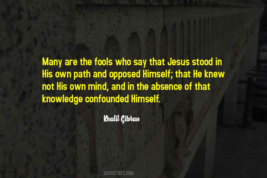 Quotes About Fools #1757523