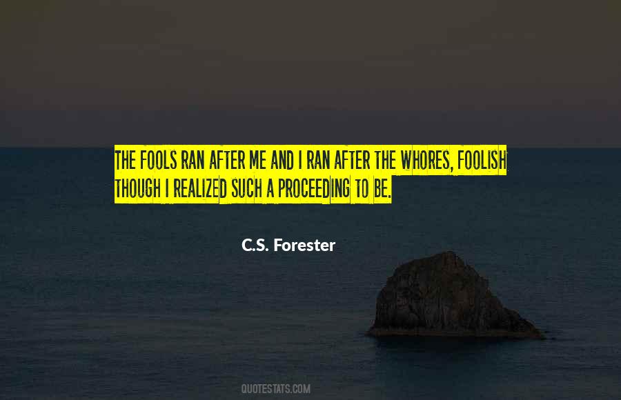 Quotes About Fools #1782085
