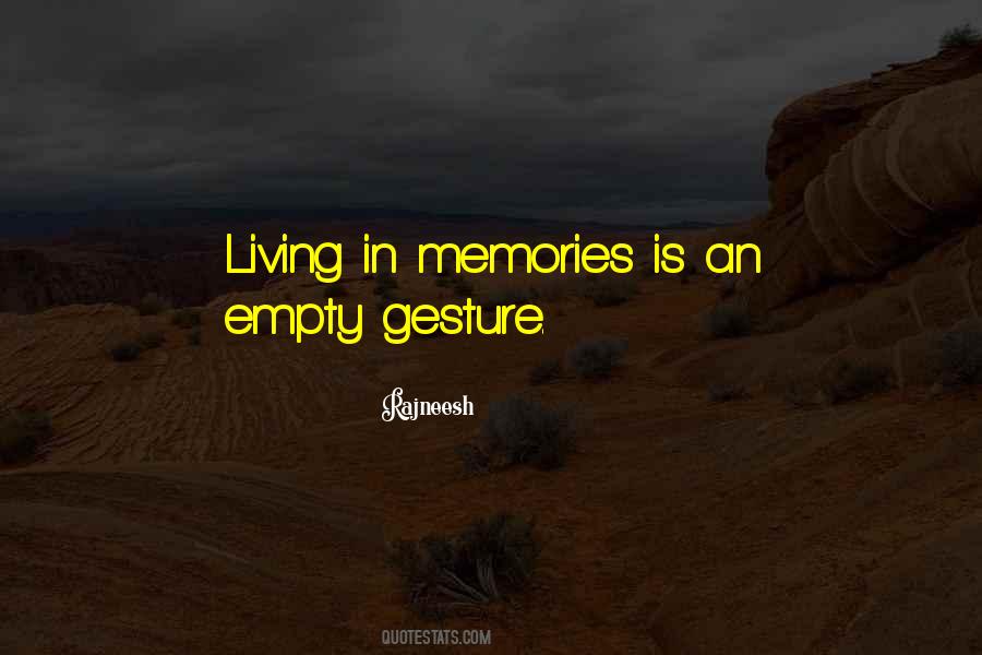 Quotes About Empty Gestures #1264549