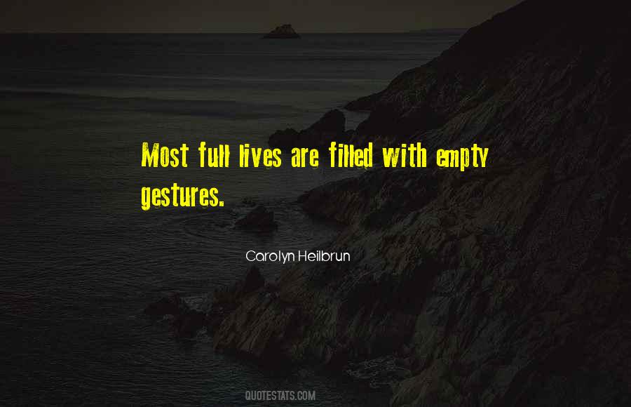 Quotes About Empty Gestures #1468025