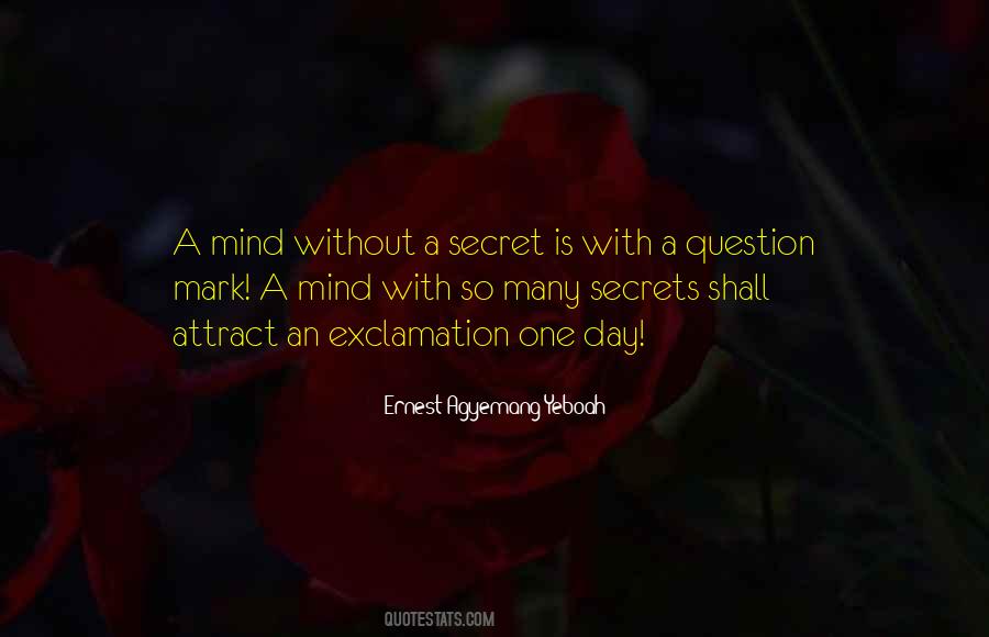 Quotes About A Secret #1713167
