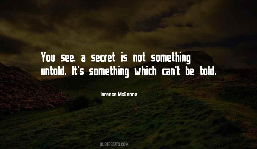 Quotes About A Secret #1819256