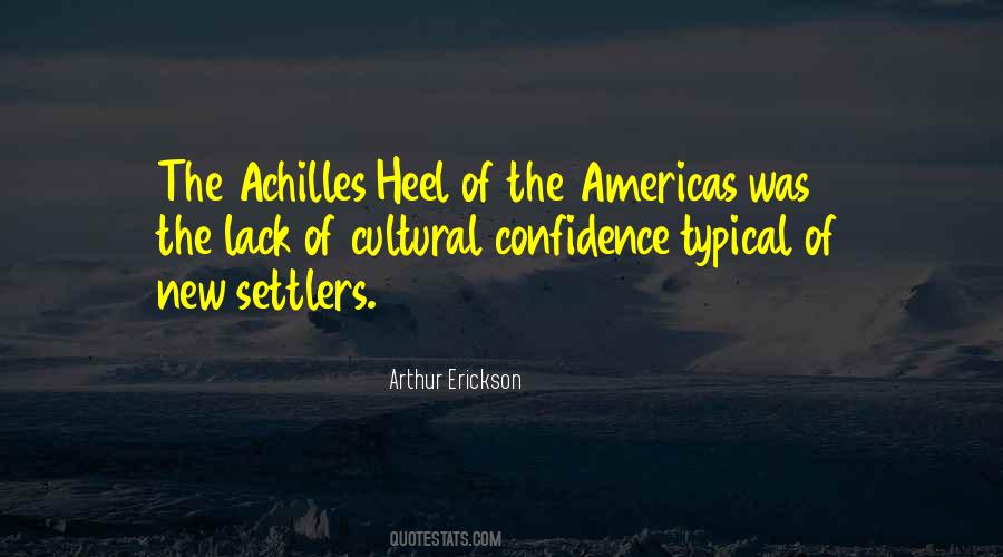 Quotes About Achilles Heel #1328632