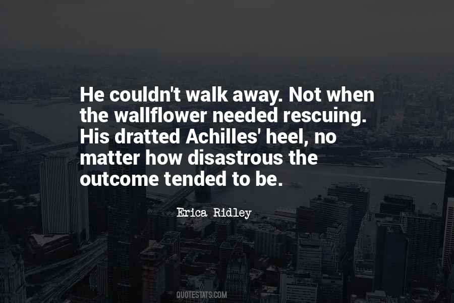 Quotes About Achilles Heel #1837185