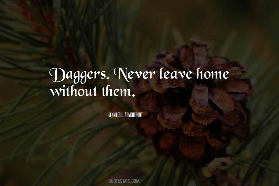 Quotes About Daggers #1282918