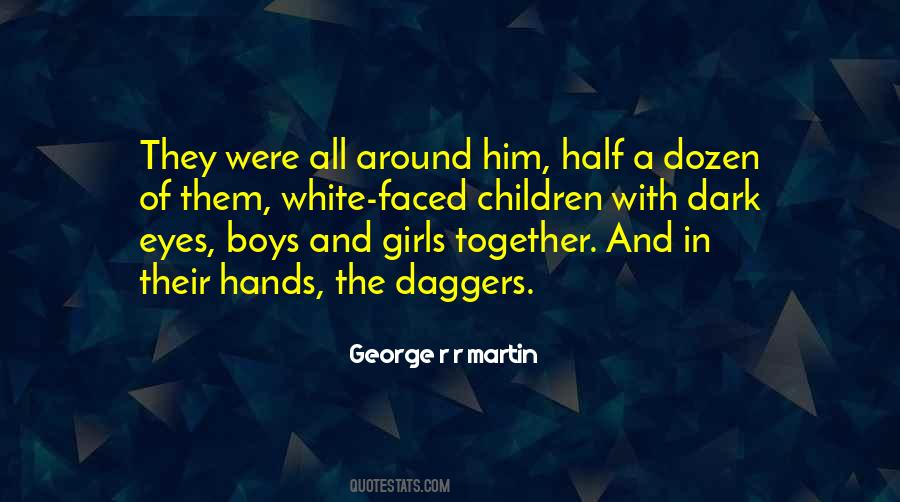 Quotes About Daggers #506257