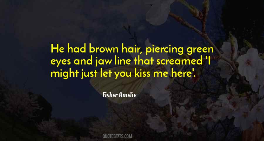 Quotes About Having Brown Hair #46792