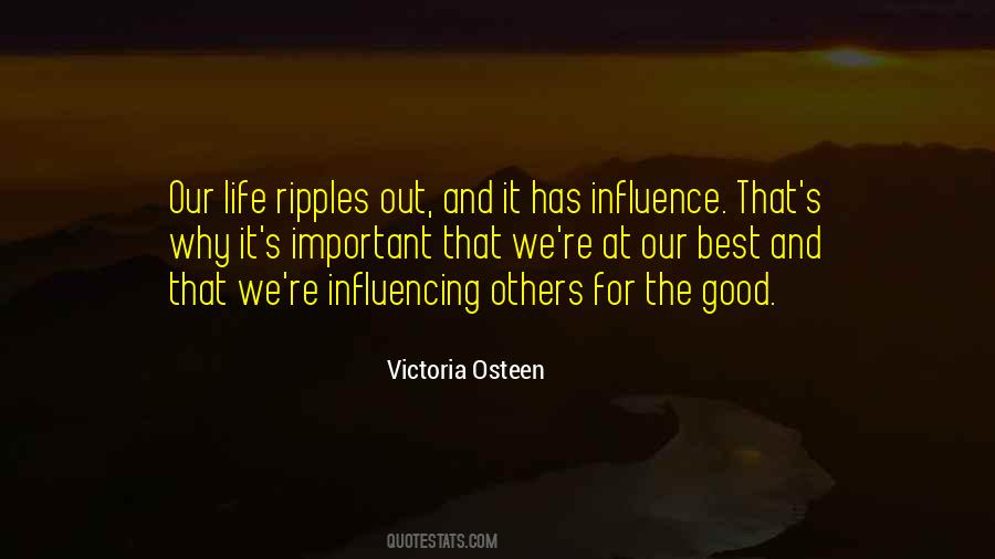 Quotes About Ripples In Life #359280