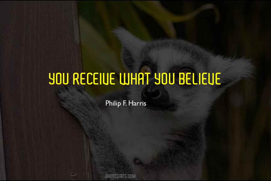 Believe Receive Quotes #1325423