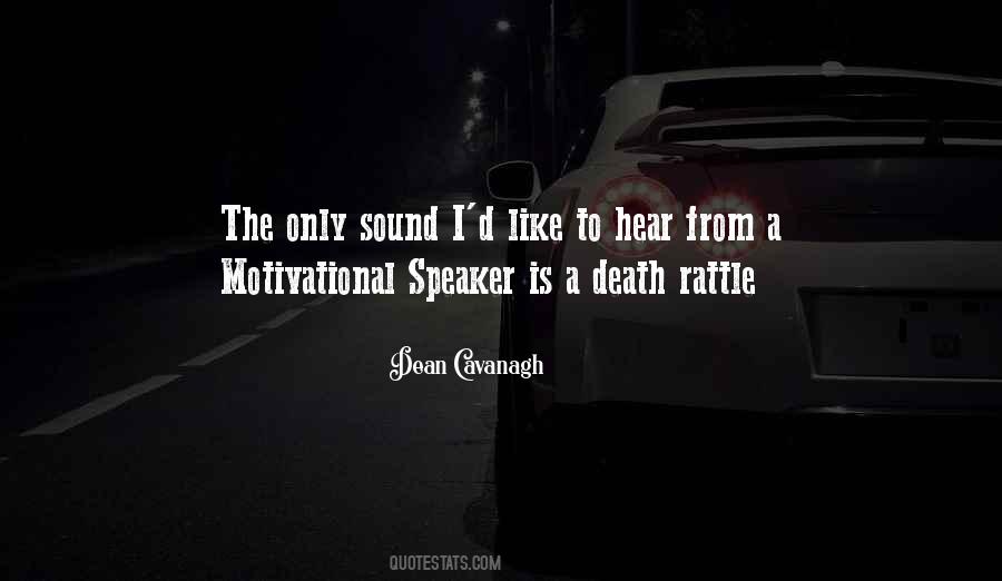 Quotes About Motivational Speakers #1683931