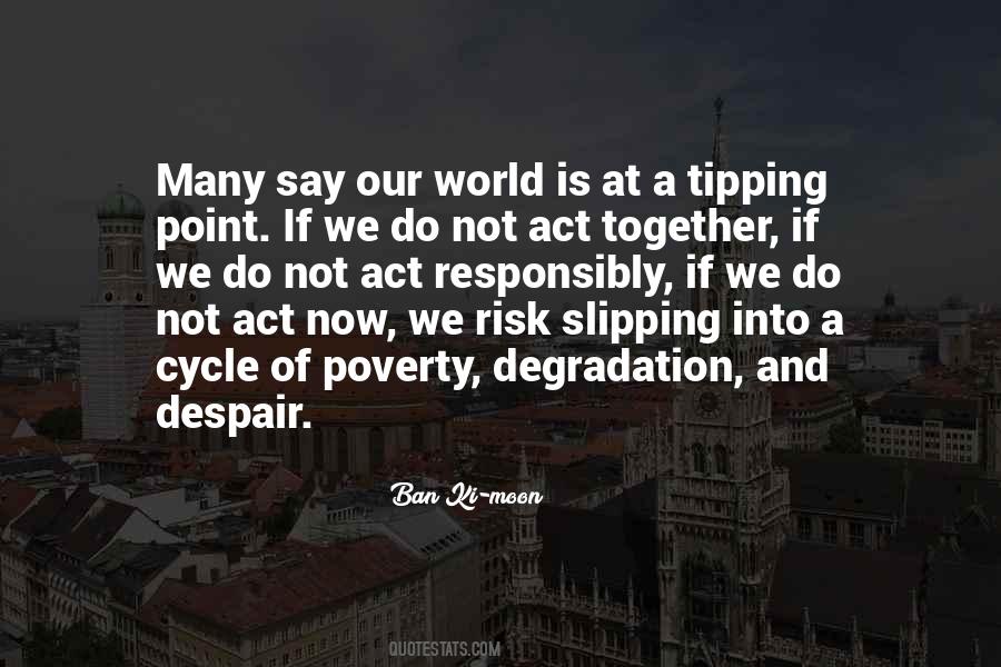 Quotes About Cycle Of Poverty #1586038