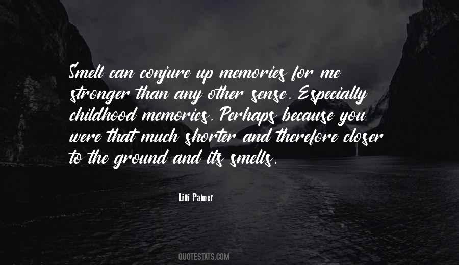 Quotes About Smell And Memories #1452837