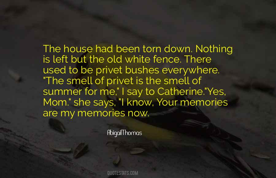 Quotes About Smell And Memories #5382