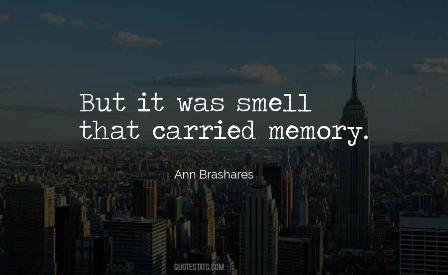 Quotes About Smell And Memories #538867