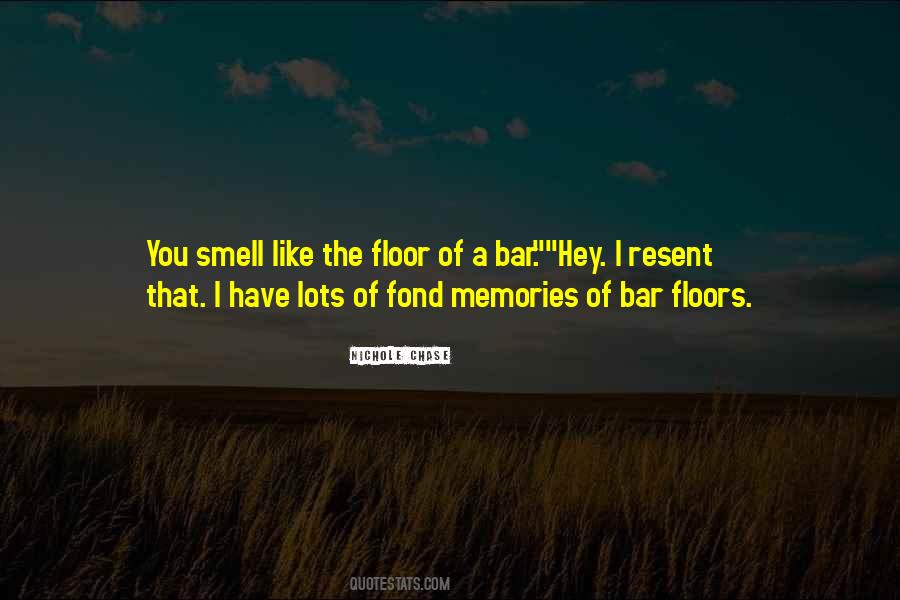 Quotes About Smell And Memories #653672