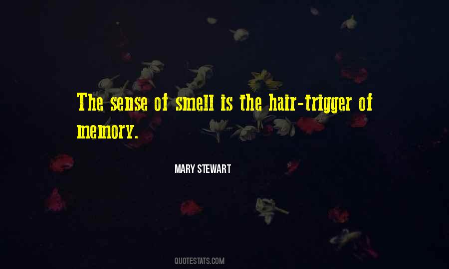 Quotes About Smell And Memories #749448