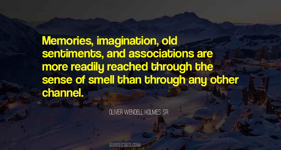Quotes About Smell And Memories #881032