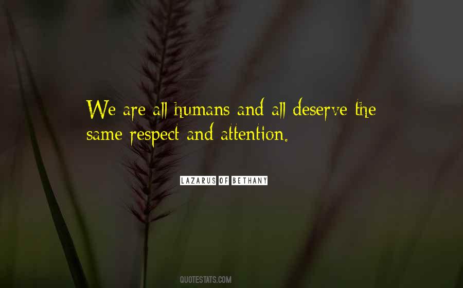 Quotes About Attention And Respect #1734721