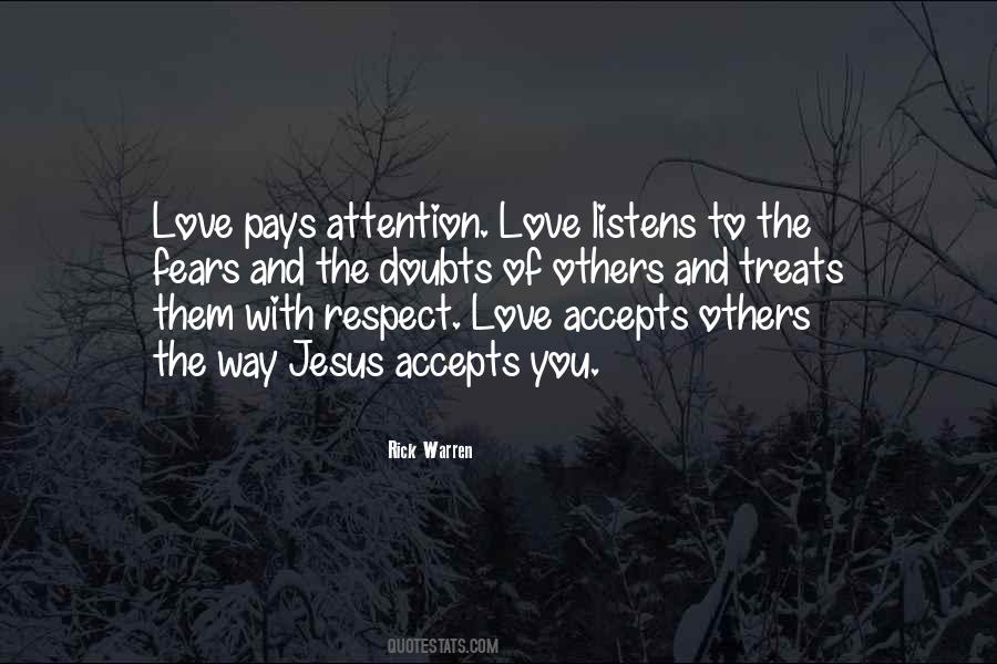 Quotes About Attention And Respect #52650