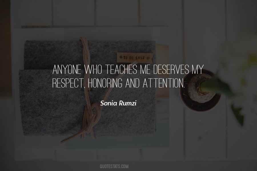 Quotes About Attention And Respect #581296