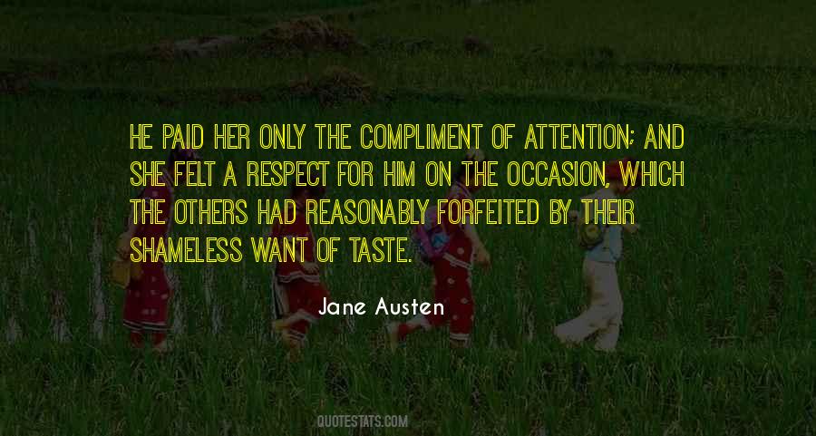 Quotes About Attention And Respect #906895