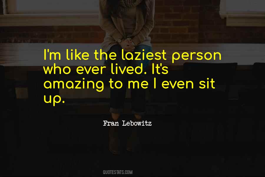 Quotes About Amazing Person #842743