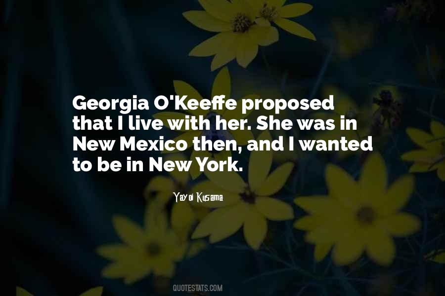 Quotes About Georgia O Keeffe #1225391