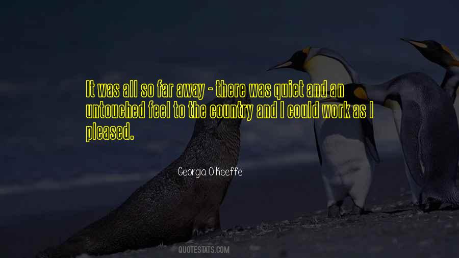 Quotes About Georgia O Keeffe #271262