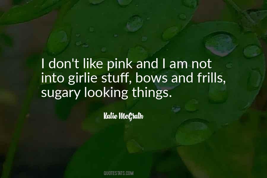 Quotes About Pink Bows #177046