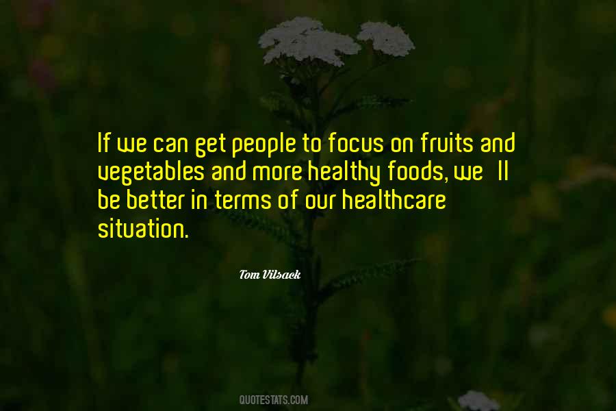 Quotes About Healthy Foods #1620441