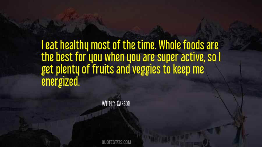 Quotes About Healthy Foods #1828045