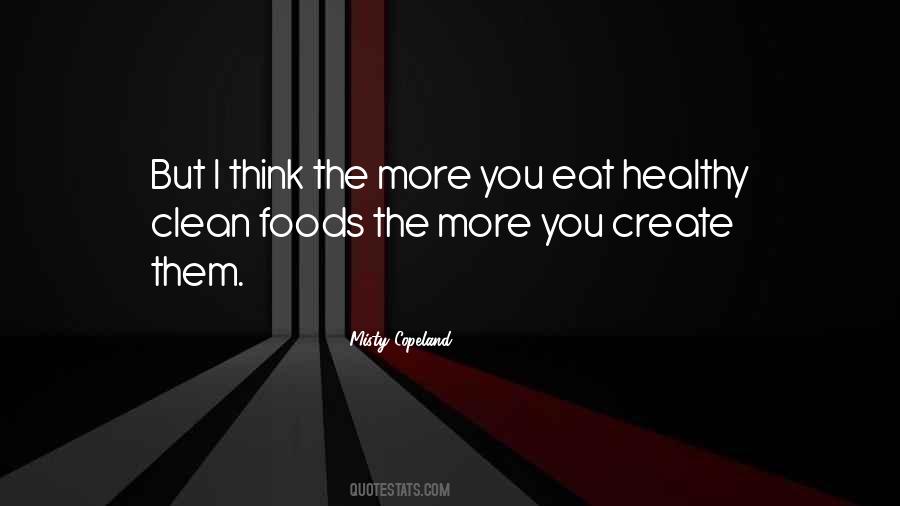 Quotes About Healthy Foods #732164