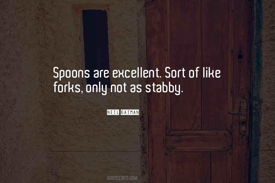 Quotes About Spoons #1342481