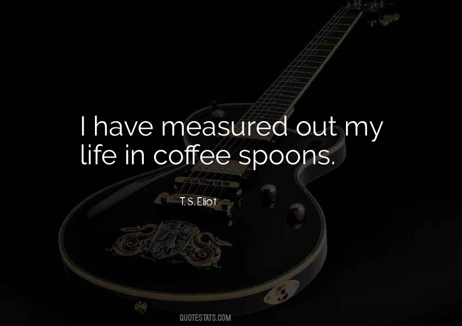 Quotes About Spoons #30071