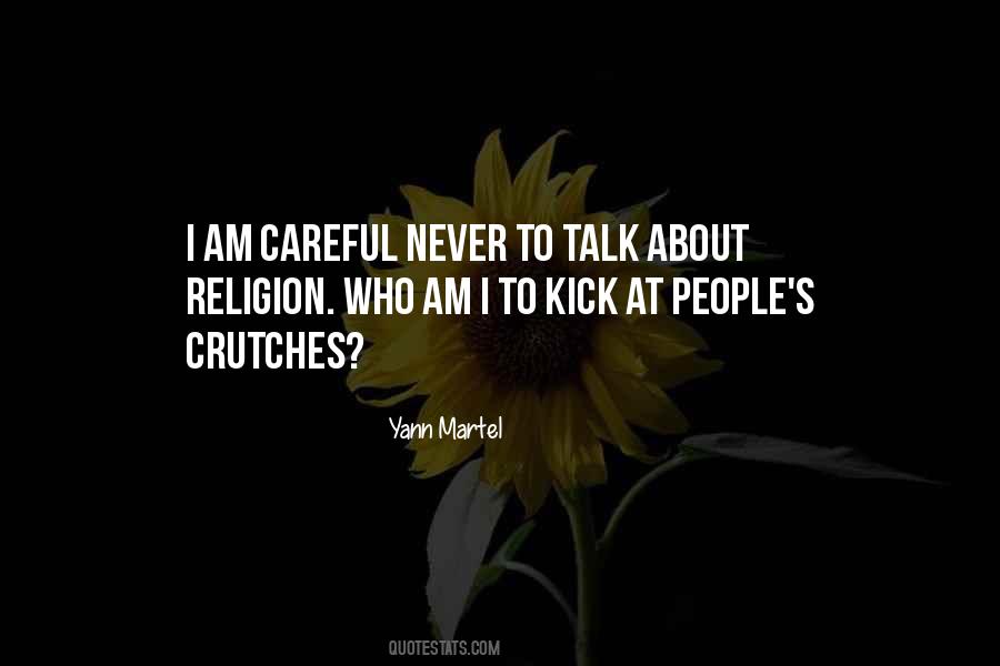 Quotes About Crutches #155117