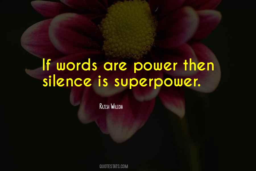 Words Are Power Quotes #1373583