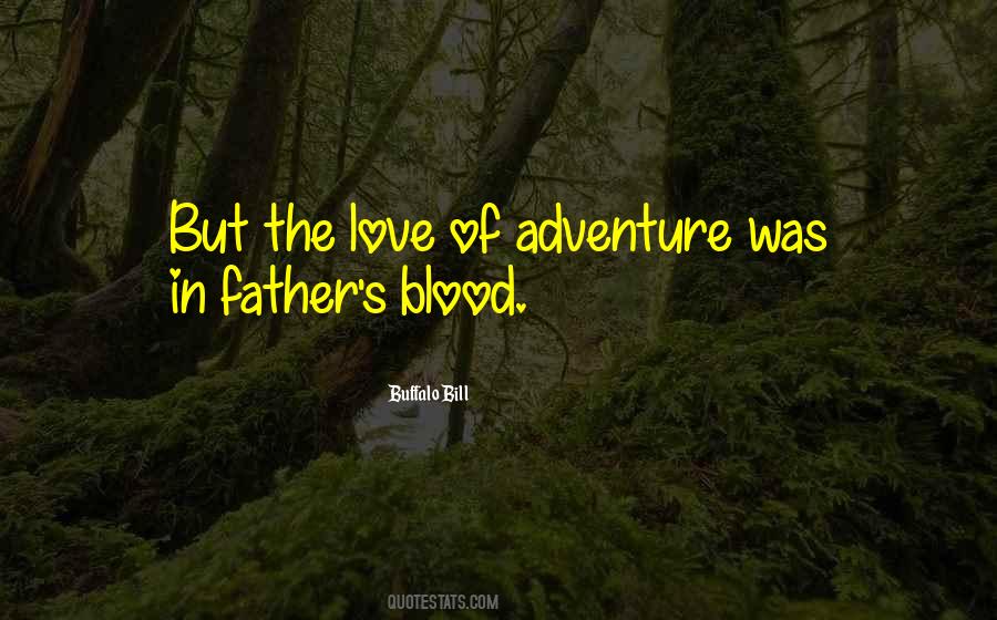 Father Blood Quotes #1351465