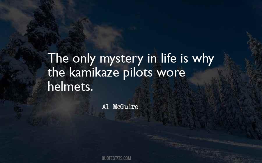 Quotes About Kamikaze Pilots #1121554