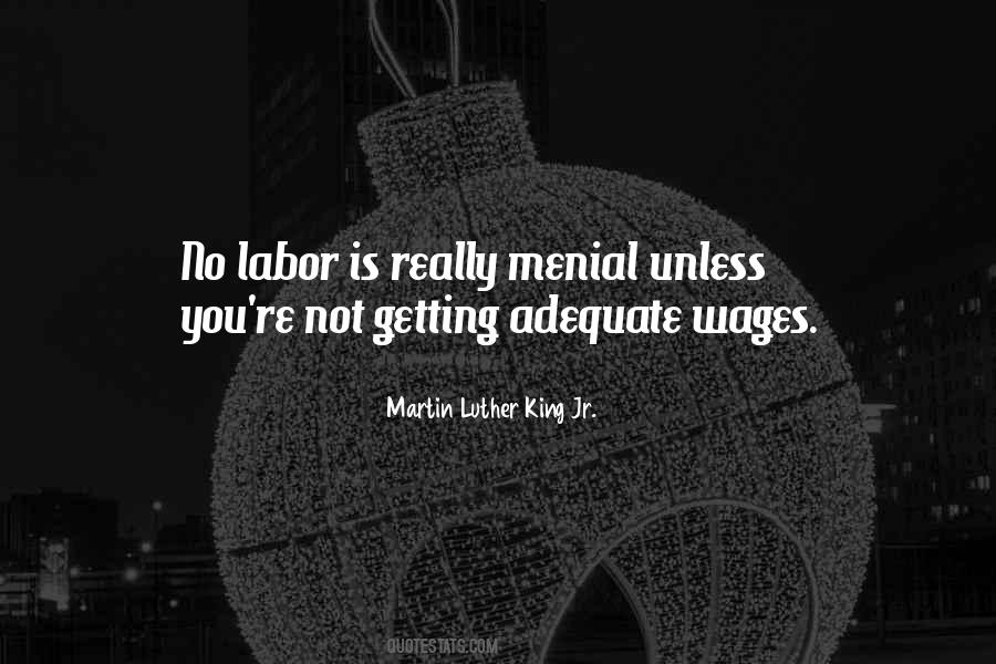 Menial Labor Quotes #226181