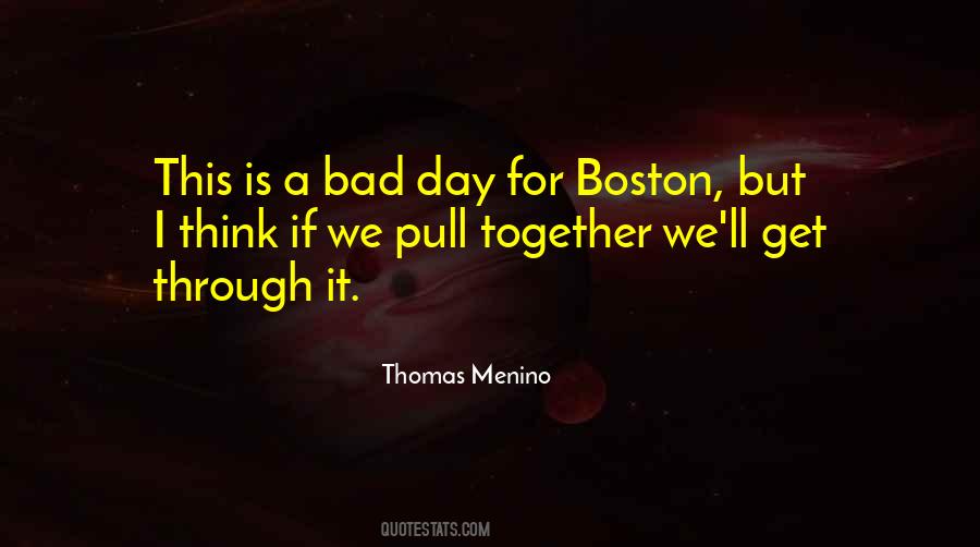 Quotes About A Bad Day #1158619