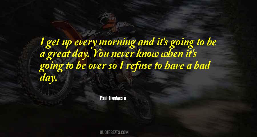 Quotes About A Bad Day #960463