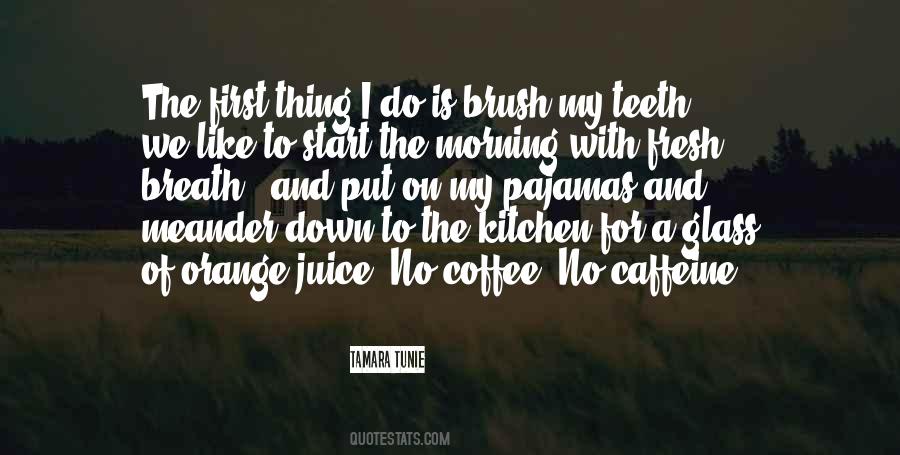 Quotes About Caffeine #521715